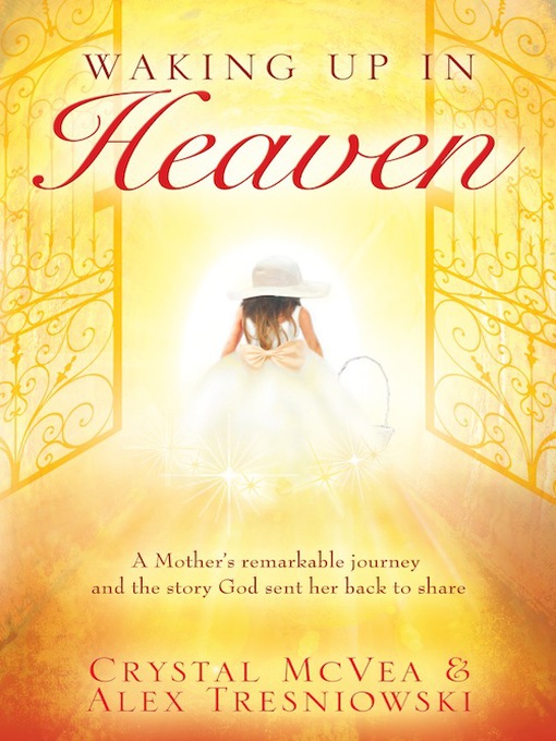 Title details for Waking up in Heaven by Crystal McVea - Wait list